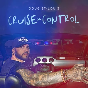 Doug St Louis Cruise Control