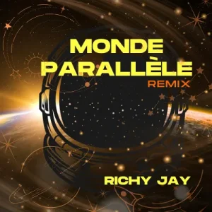 Richy Jay Monde parallele