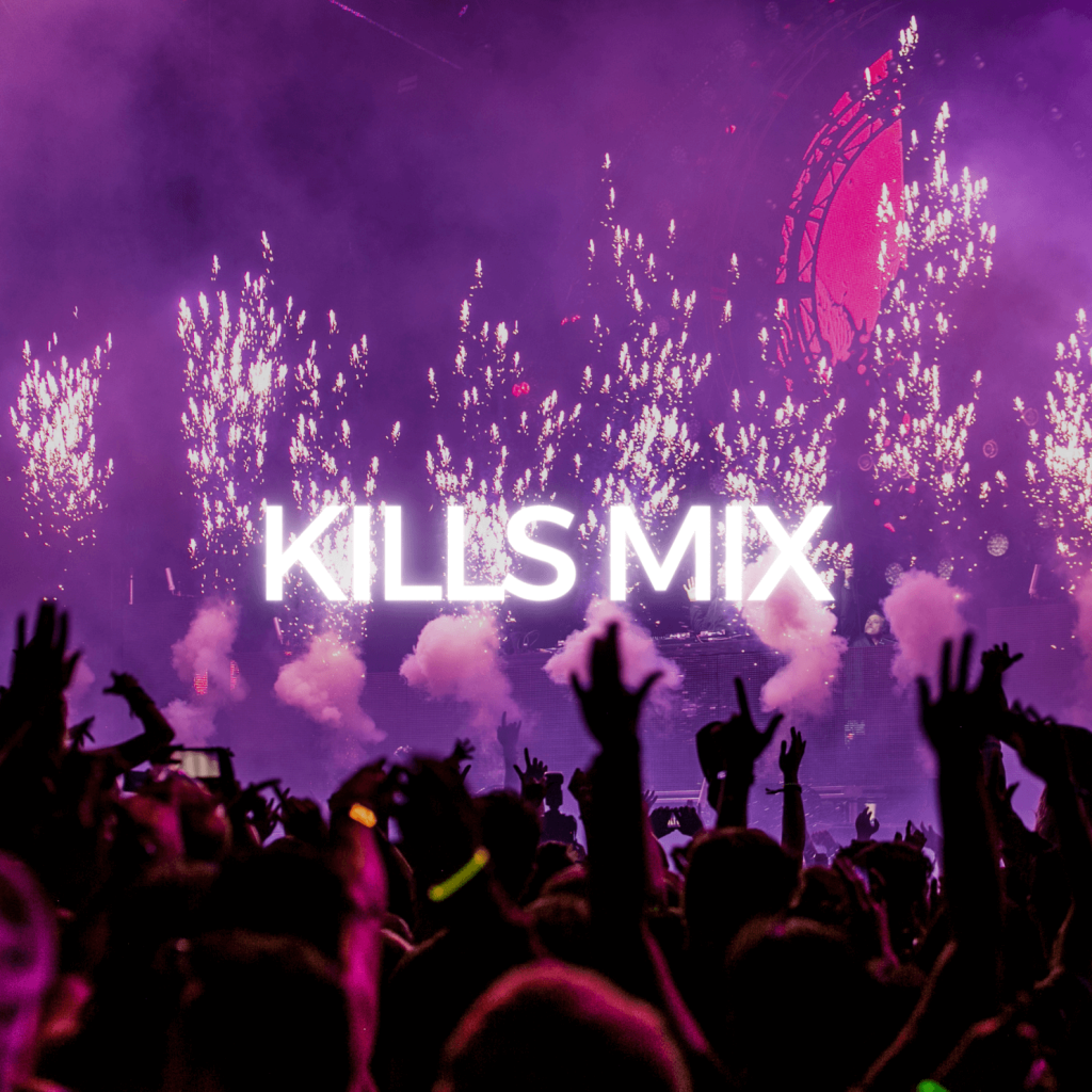 Kills Mix