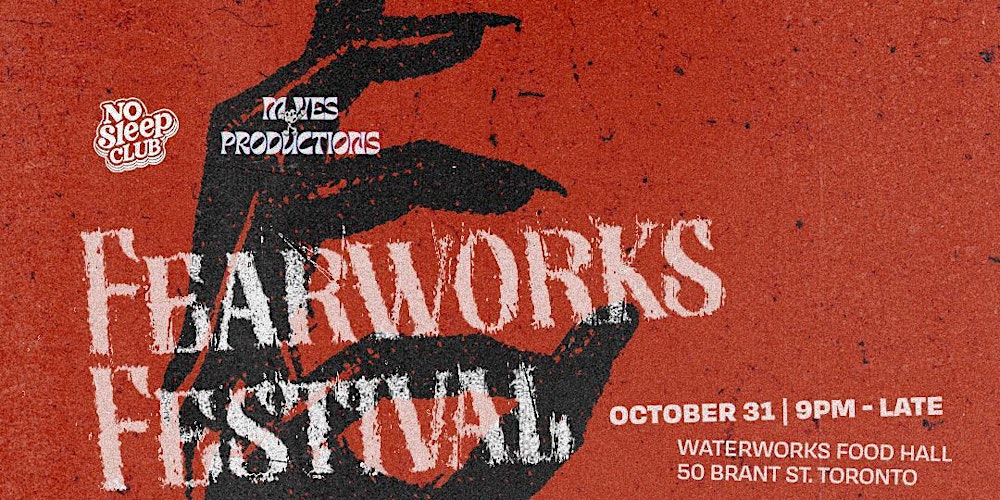FEARWORKS FESTIVAL Tickets, Fri, 31 Oct 2025 at 9:00 PM | Eventbrite